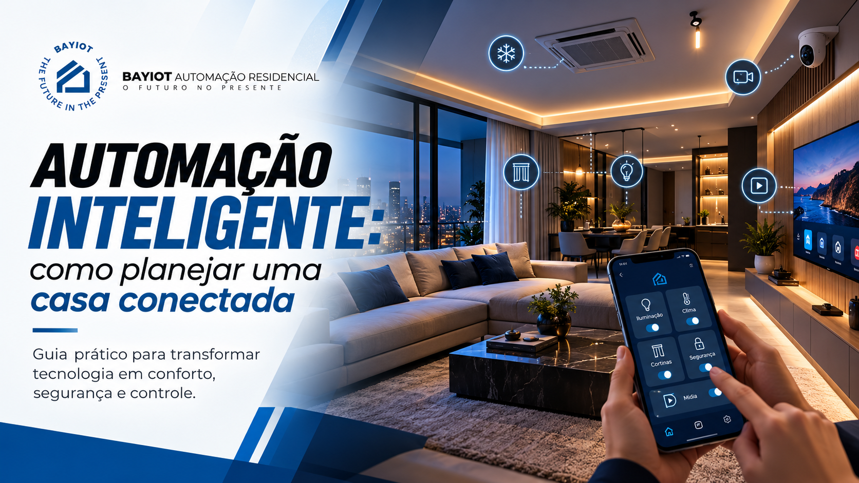 Automação inteligente: como planejar uma casa conectada